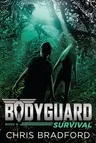 Bodyguard: Survival (Book 6)