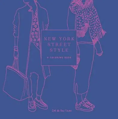 New York Street Style: A Coloring Book