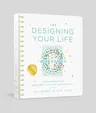 The Designing Your Life Workbook: A Framework for Building a Life You Can Thrive in