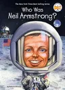 Who Was Neil Armstrong?