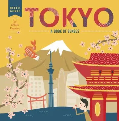 Tokyo: A Book of Senses