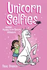 Unicorn Selfies: Another Phoebe and Her Unicorn Adventure Volume 15