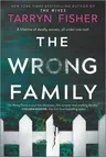 The Wrong Family: A Thriller (Original)