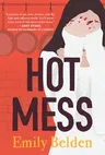 Hot Mess (Original)