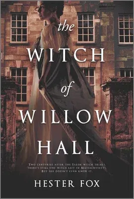 The Witch of Willow Hall (Original)