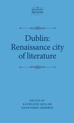 Dublin: Renaissance city of literature