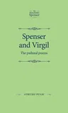 Spenser and Virgil: The Pastoral Poems