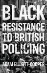 Black resistance to British policing