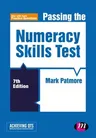 Passing the Numeracy Skills Test (Seventh (Revised and Updated Edition))