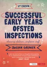 Successful Early Years Ofsted Inspections: Thriving Children, Confident Staff