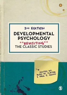 Developmental Psychology: Revisiting the Classic Studies