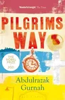 Pilgrims Way: By the Winner of the Nobel Prize in Literature 2021