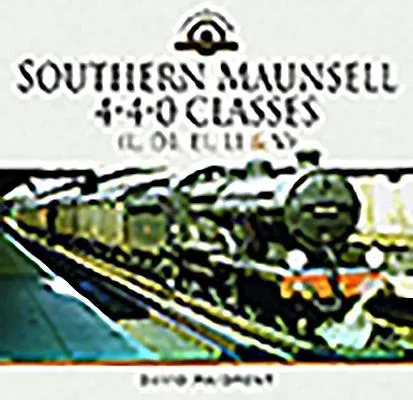 Southern Maunsell 4-4-0 Classes (L, D1, E1, L1 and V)