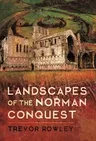 Landscapes of the Norman Conquest