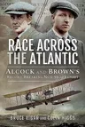 Race Across the Atlantic: Alcock and Brown's Record-Breaking Non-Stop Flight