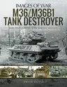 M36/M36b1 Tank Destroyer