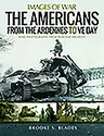 The Americans from the Ardennes to Ve Day