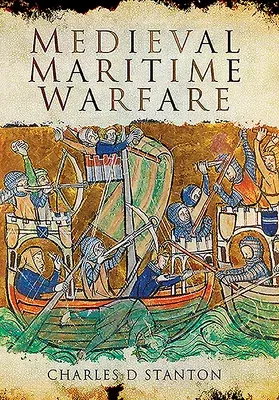 Medieval Maritime Warfare