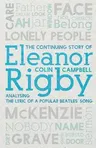 The Continuing Story of Eleanor Rigby