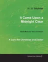 It Came Upon a Midnight Clear - A Carol for Christmas and Easter - Sheet Music for Voice and Piano