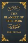 The Blanket of the Dark