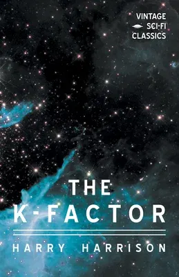 The K-Factor