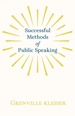 Successful Methods of Public Speaking