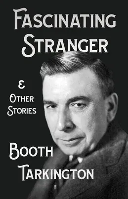 The Fascinating Stranger and Other Stories