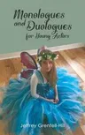 Monologues and Duologues for Young Actors