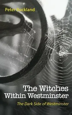 The Witches Within Westminster