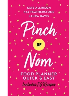 Pinch of Nom Quick & Easy Food Planner