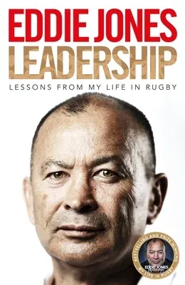 Leadership: Lessons from My Life in Rugby