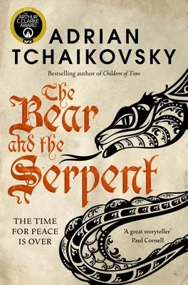 The Bear and the Serpent: Volume 2