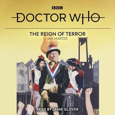 Doctor Who: The Reign of Terror: 1st Doctor Novelisation 5 CD's