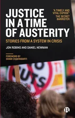 Justice in a Time of Austerity: Stories from a System in Crisis