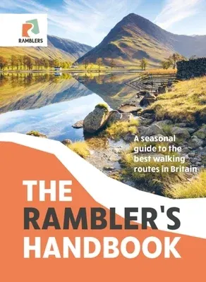 The Rambler's Handbook: A Seasonal Guide to the Best Walking Routes in Britain