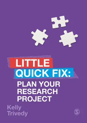 Plan Your Research Project: Little Quick Fix