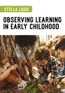 Observing Learning in Early Childhood