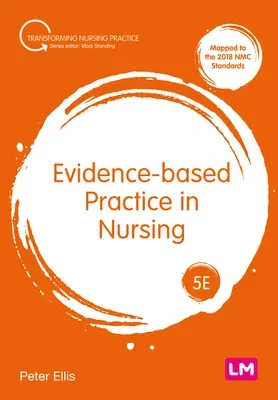 Evidence-Based Practice in Nursing (Fifth (Revised and Updated Edition))