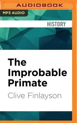 The Improbable Primate: How Water Shaped Human Evolution