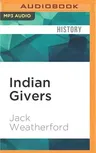 Indian Givers