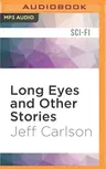 Long Eyes and Other Stories