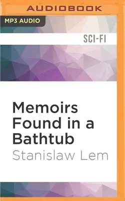 Memoirs Found in a Bathtub