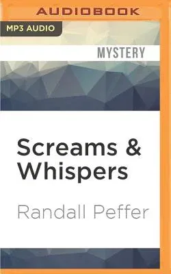 Screams & Whispers