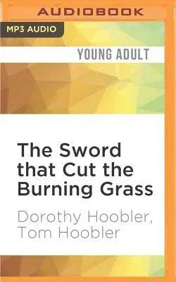 The Sword That Cut the Burning Grass