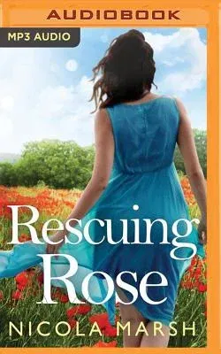 Rescuing Rose