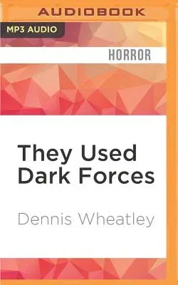 They Used Dark Forces