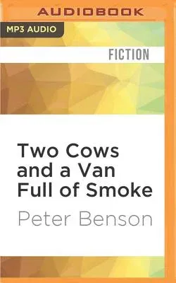 Two Cows and a Van Full of Smoke