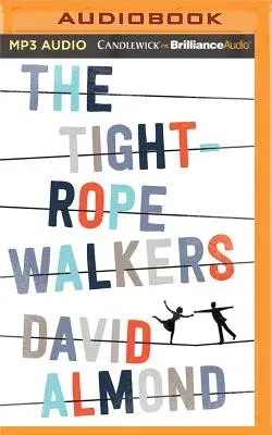 The Tightrope Walkers