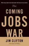 The Coming Jobs War